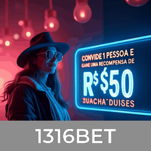 1316BET: Slots com Prêmios Gigantes, Mesa de Jogos - Experiência Real, Esportes - Apostas ao Vivo